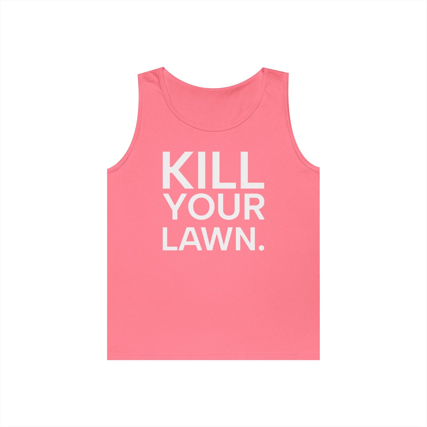 Tank Top — "Kill Your Lawn. Grow Food." Garden Activist Tee