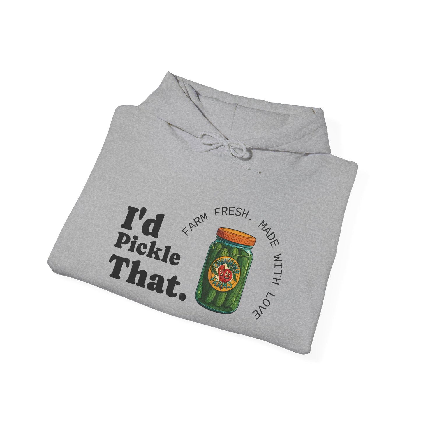 "I'd Pickle That" Graphic Hoodie – 'Kill Your Lawn / Grow Food' Sleeve Design