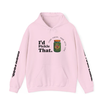 "I'd Pickle That" Graphic Hoodie – 'Kill Your Lawn / Grow Food' Sleeve Design