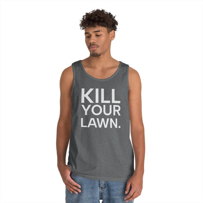 Tank Top — "Kill Your Lawn. Grow Food." Garden Activist Tee
