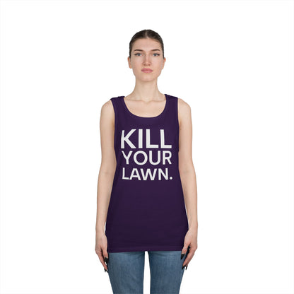 Tank Top — "Kill Your Lawn. Grow Food." Garden Activist Tee