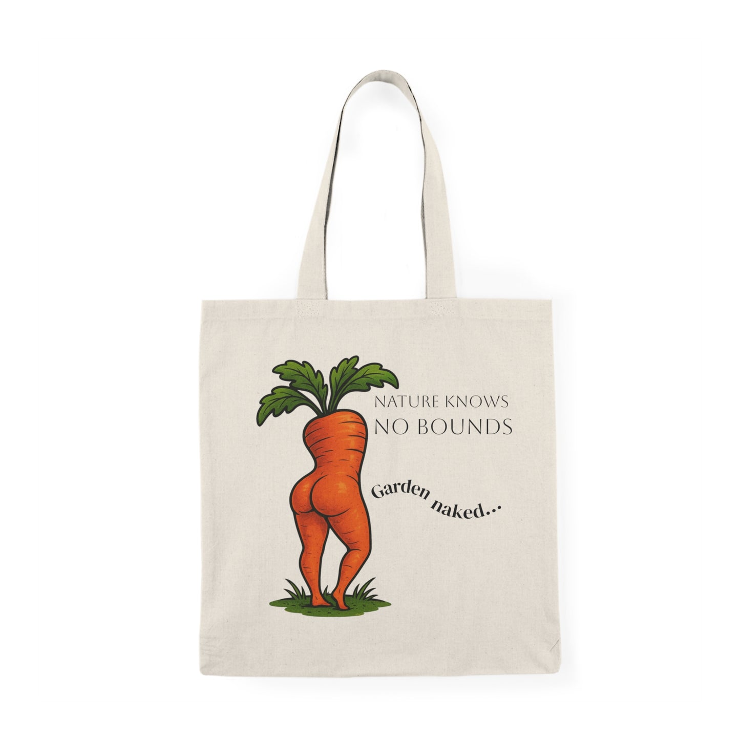 Funny Garden Tote Bag — "Nature Knows No Bounds" Booty Carrot Design