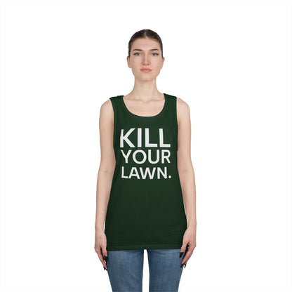Tank Top — "Kill Your Lawn. Grow Food." Garden Activist Tee