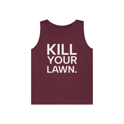 Tank Top — "Kill Your Lawn. Grow Food." Garden Activist Tee